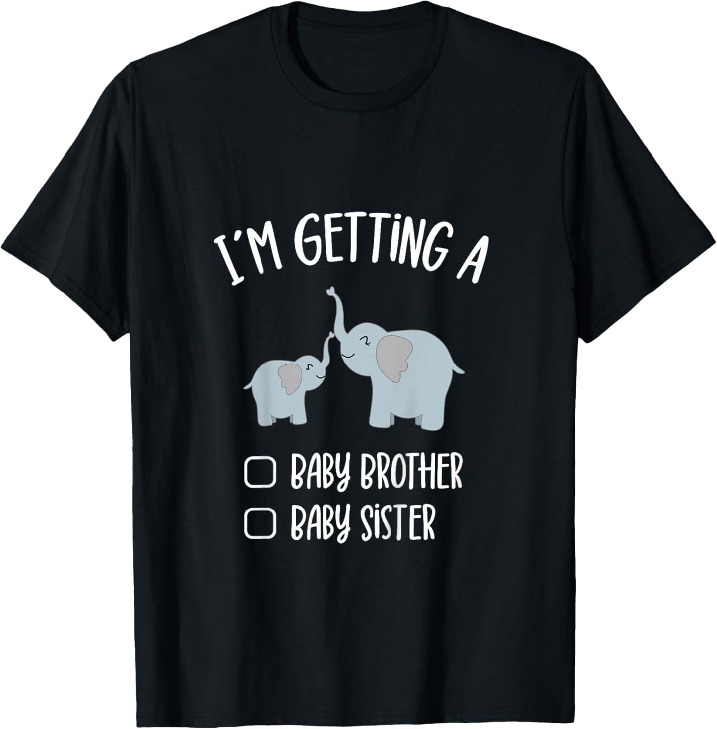 Cute Elephant Sibling I'm Getting A Baby Brother Baby Sister T-Shirt - T-Shirt | Black