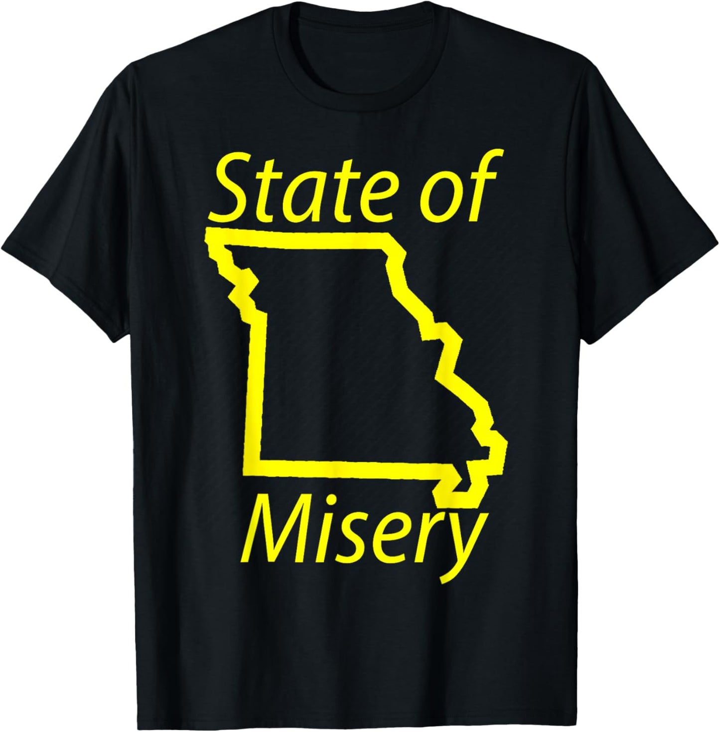 Missouri, State of Misery T-Shirt - T-Shirt | Black