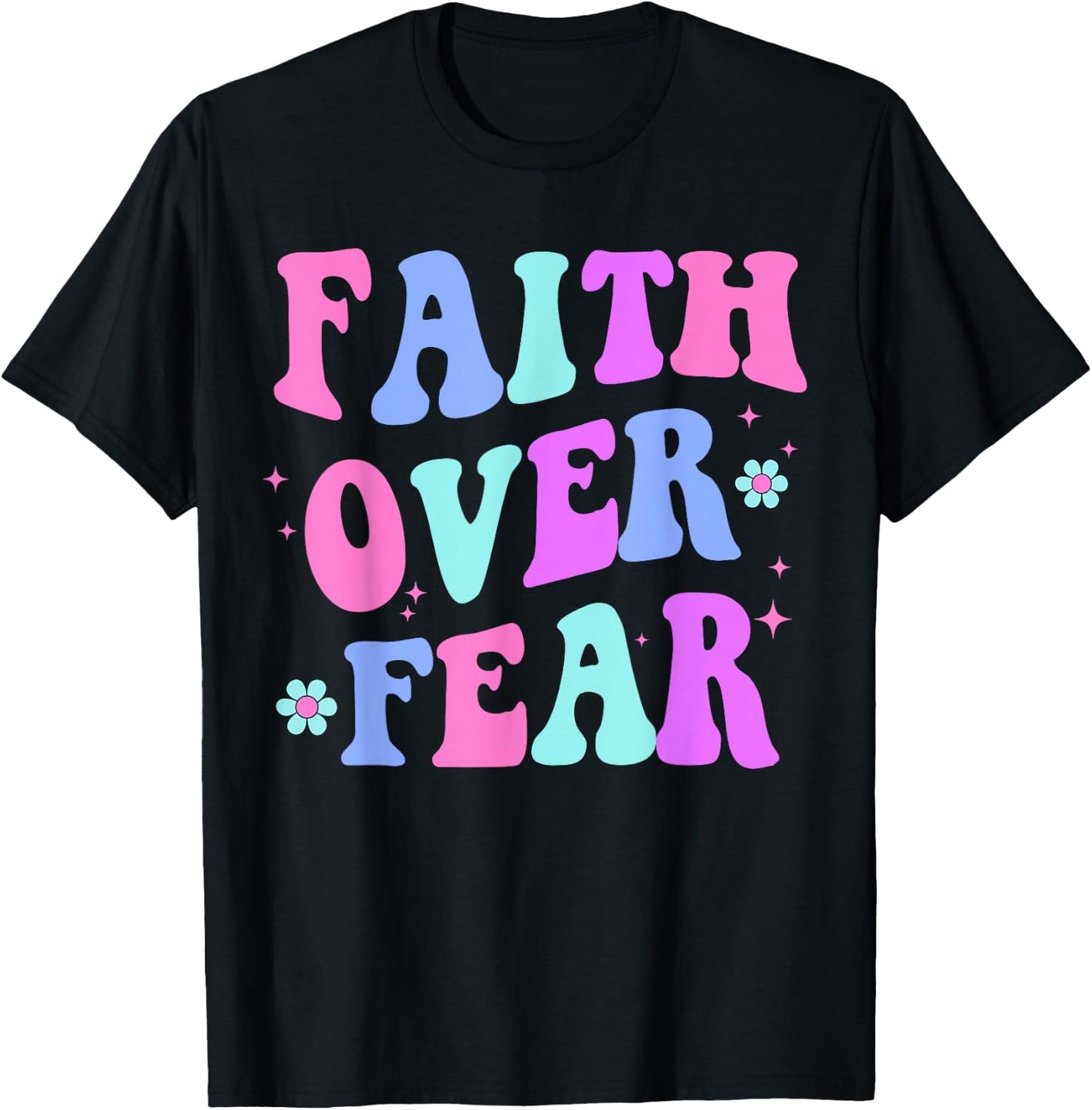Women Faith Over Fear Teen Girl Cute Christian God is Good T-Shirt - T-Shirt | Black