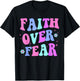 Women Faith Over Fear Teen Girl Cute Christian God is Good T-Shirt - T-Shirt | Black