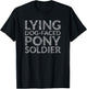 Most Liked Lying Dog-faced Pony Soldier T-Shirt - T-Shirt | Black