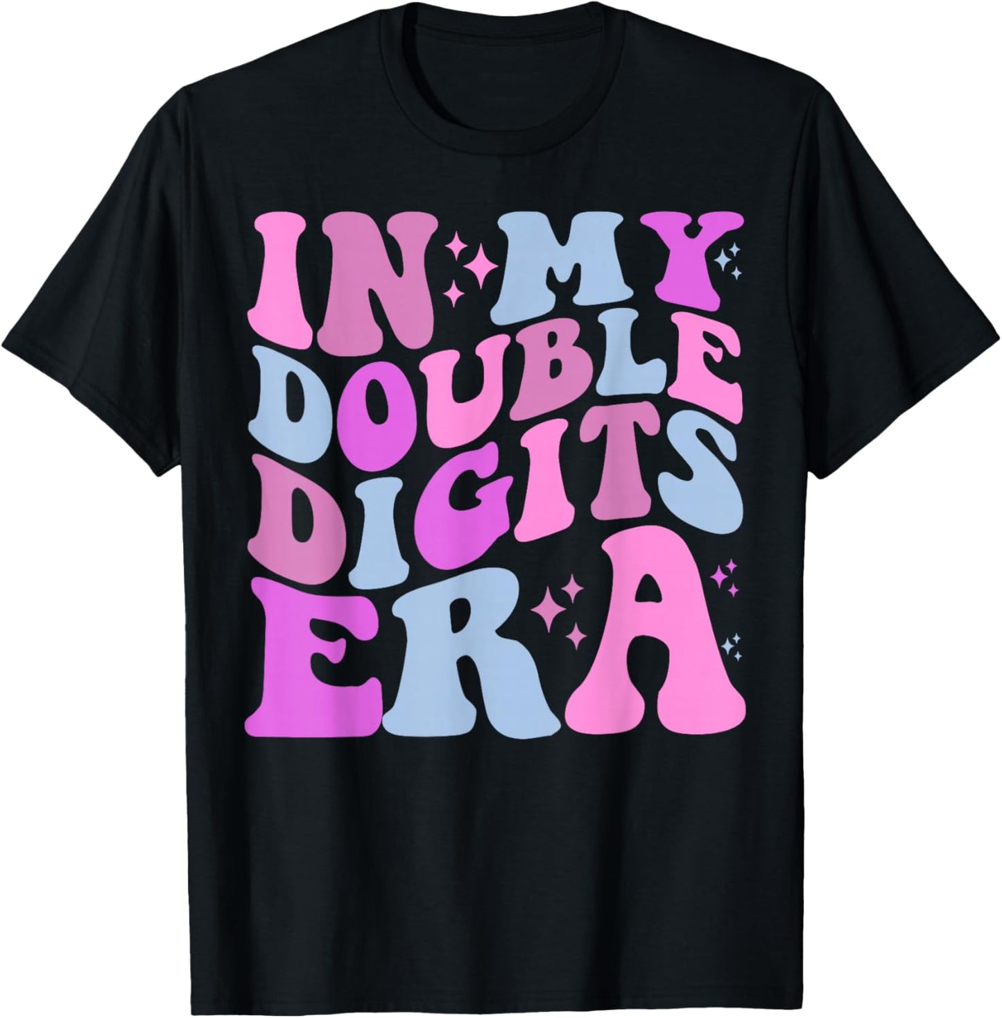 In My Double Digits Era T-Shirt - T-Shirt | Black