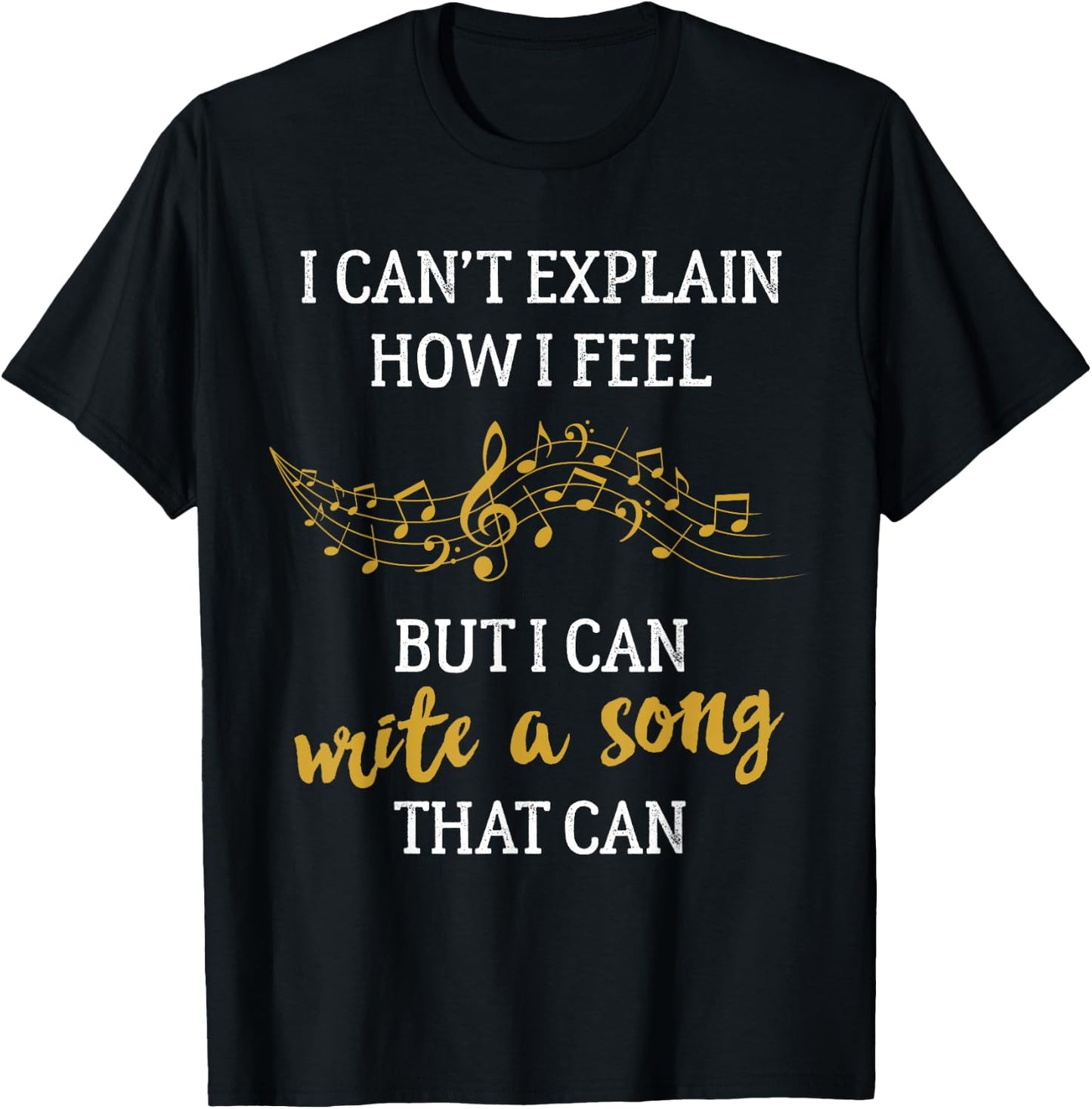 Writing Music for Songwriters Composers & Musicians T-Shirt - T-Shirt | Black