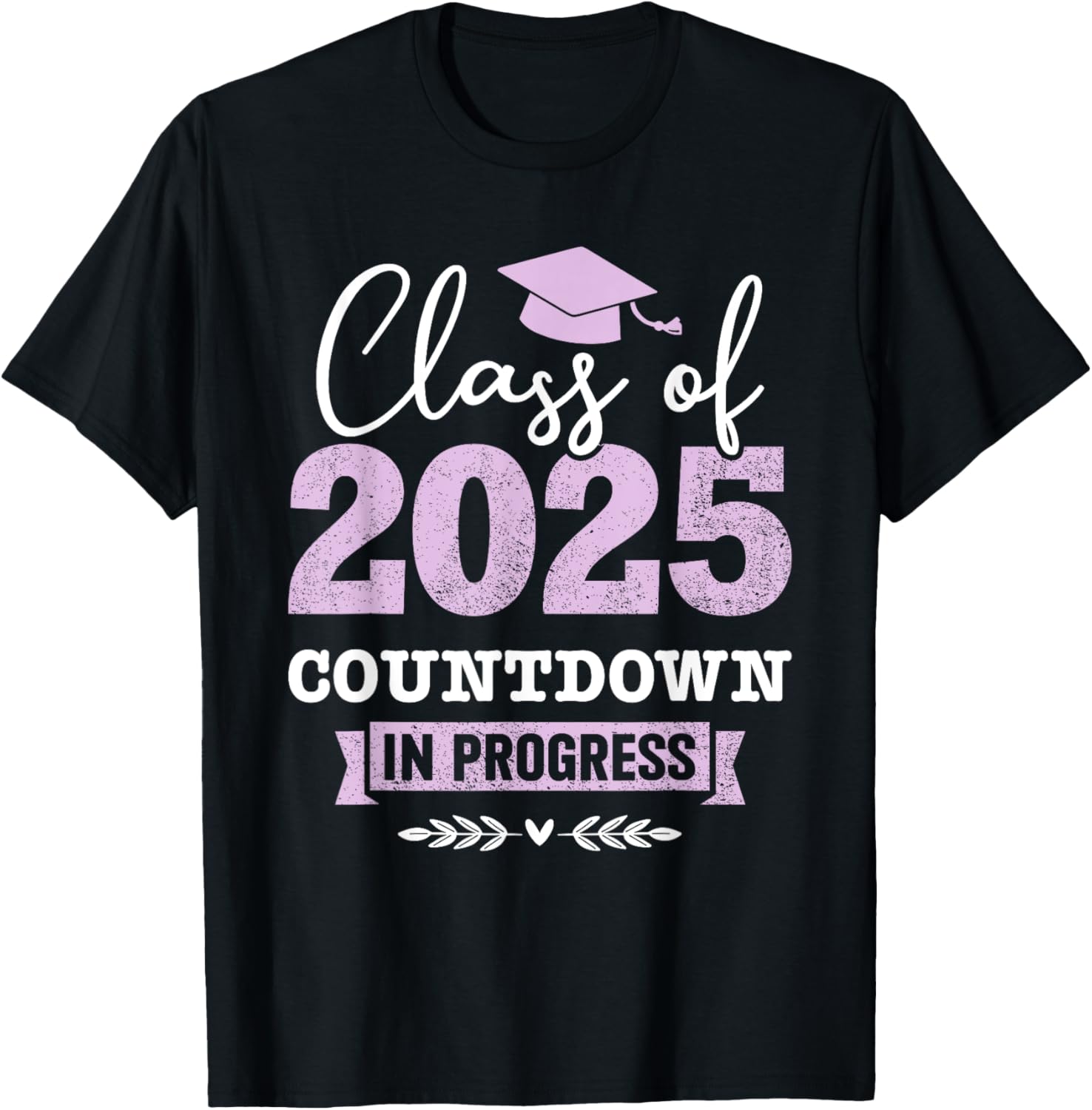 Class of 2025 countdown in progress senior graduation T-Shirt - T-Shirt | Black