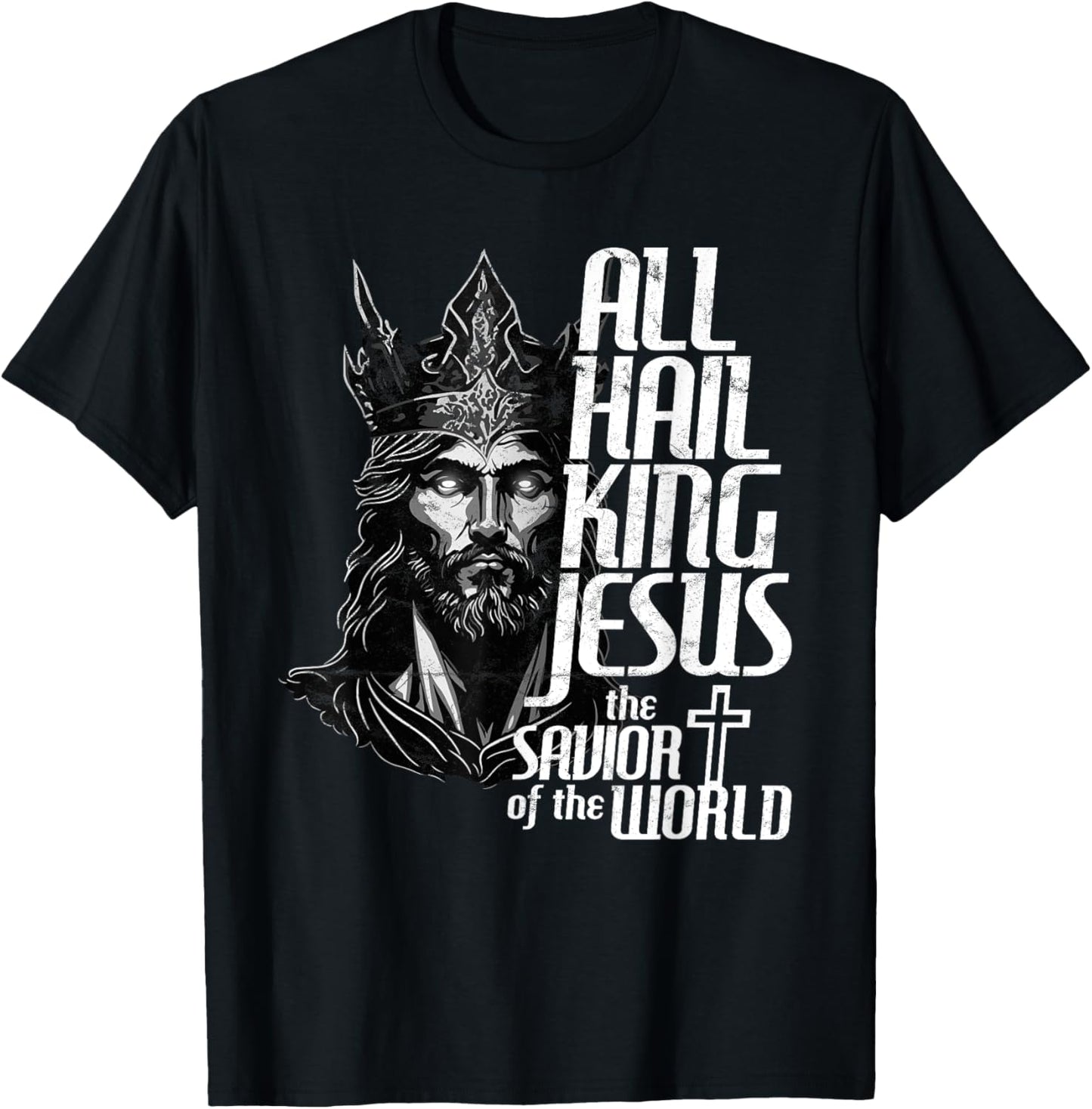 All Hail the Heavenly King Jesus T-Shirt - T-Shirt | Black