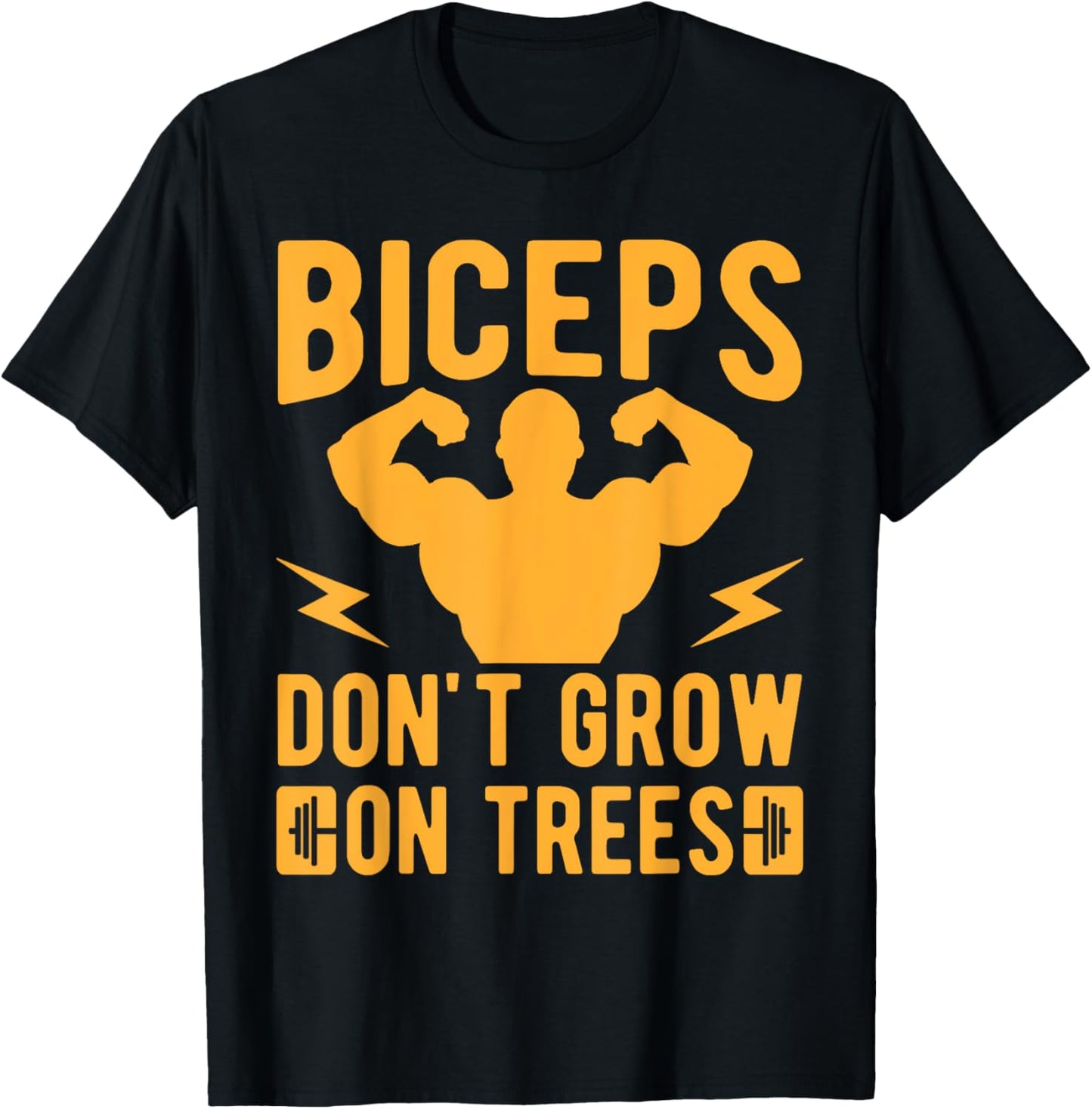 Fitness Motivation Bodybuilder Don´t Grow On Trees Gym T-Shirt - T-Shirt | Black