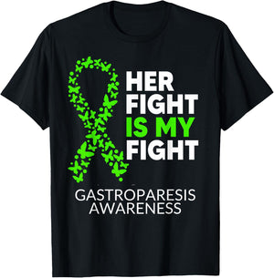 Gastroparesis Awareness Her Fight is my Fight Green Ribbon T-Shirt - T-Shirt | Black