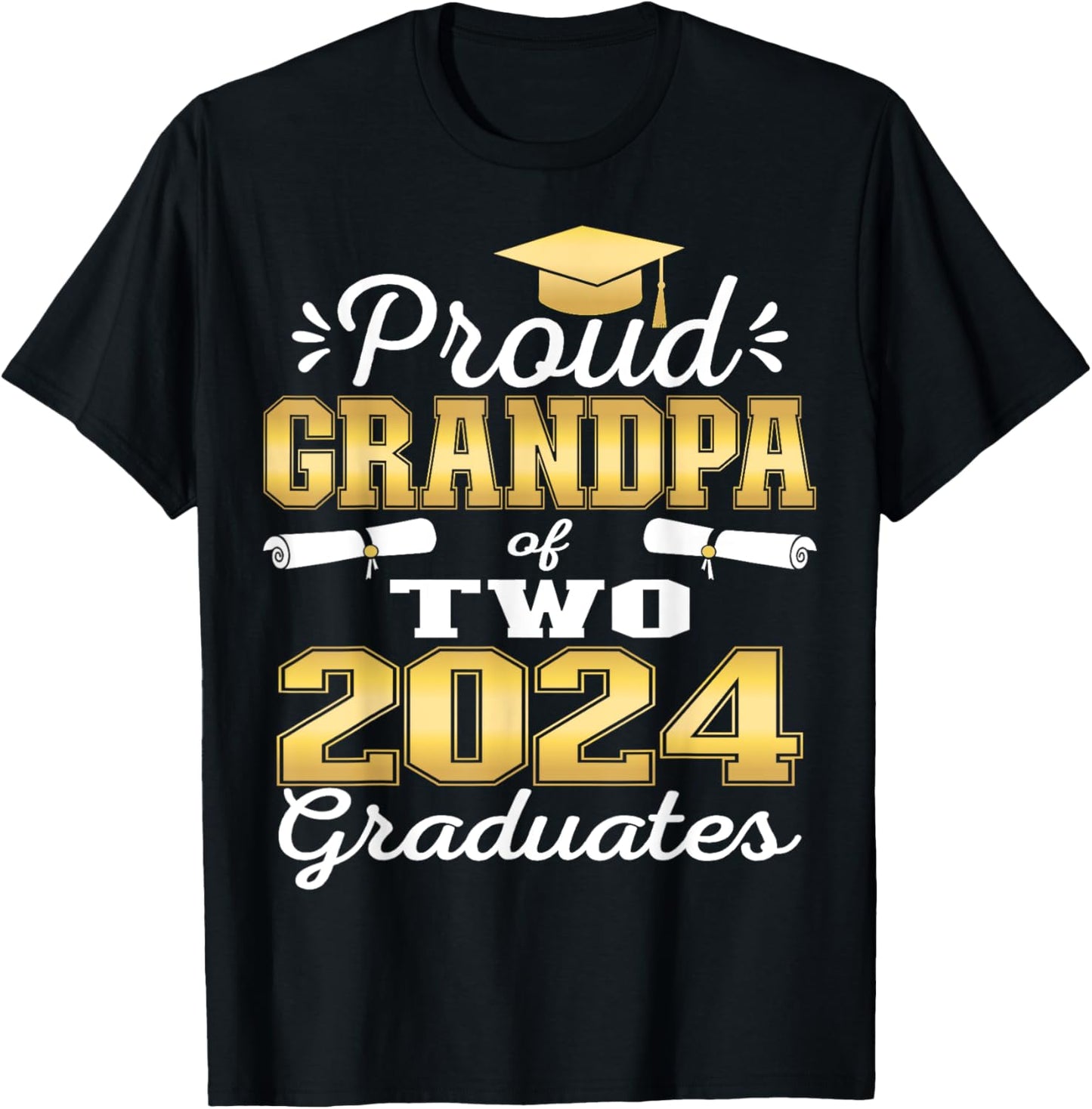 Proud Grandpa of Two 2024 Graduate Class 2024 Graduation T-Shirt - T-Shirt | Black