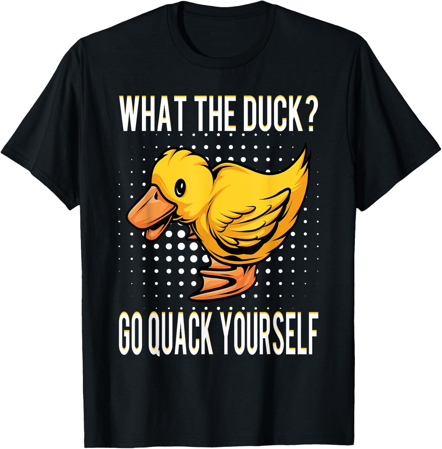 What The Duck | Funny Duck Saying Gift T-Shirt - T-Shirt | Black