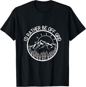 I'd Rather Be Off Grid, Off Grid Happy Camping Mountain T-Shirt - T-Shirt | Black