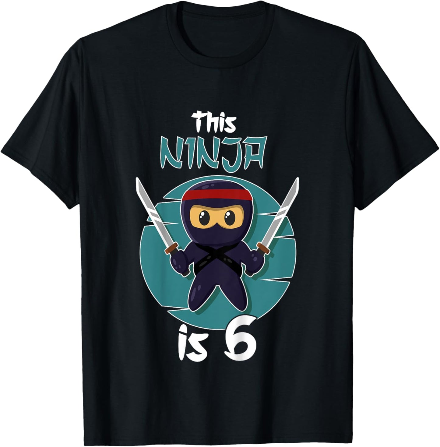 This Ninja Is 6 Birthday Boy Girl Ninja 6th Birthday T-Shirt - T-Shirt | Black