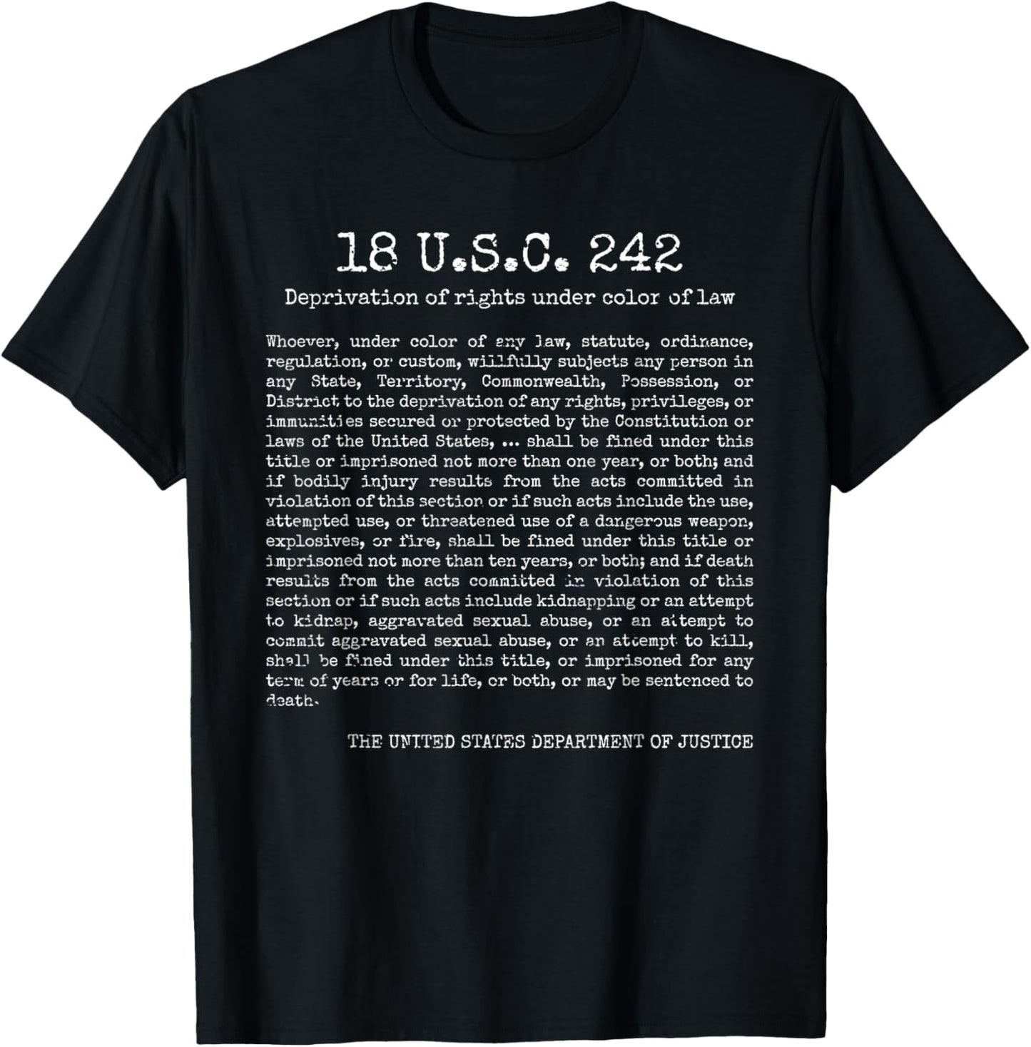 18 U.S.C. 242 - Deprivation of Rights Under Color of Law T-Shirt - T-Shirt | Black