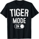 Tiger Mode On Costume Funny Striped Predator Gift Cat Lover T-Shirt - T-Shirt | Black