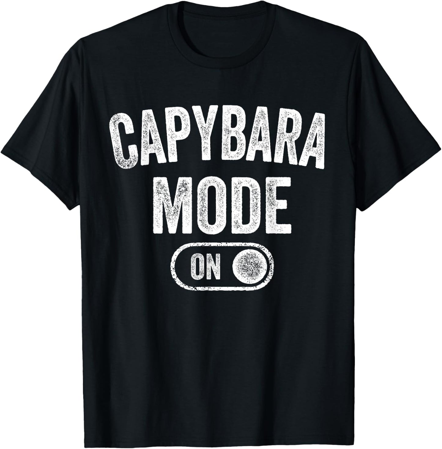 Capybara Mode On Costume Funny Giant Rodent Gift Animal Love T-Shirt - T-Shirt | Black
