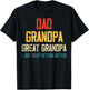 Dad Grandpa Great Grandpa Father's Day Grandfather Father T-Shirt - T-Shirt | Black