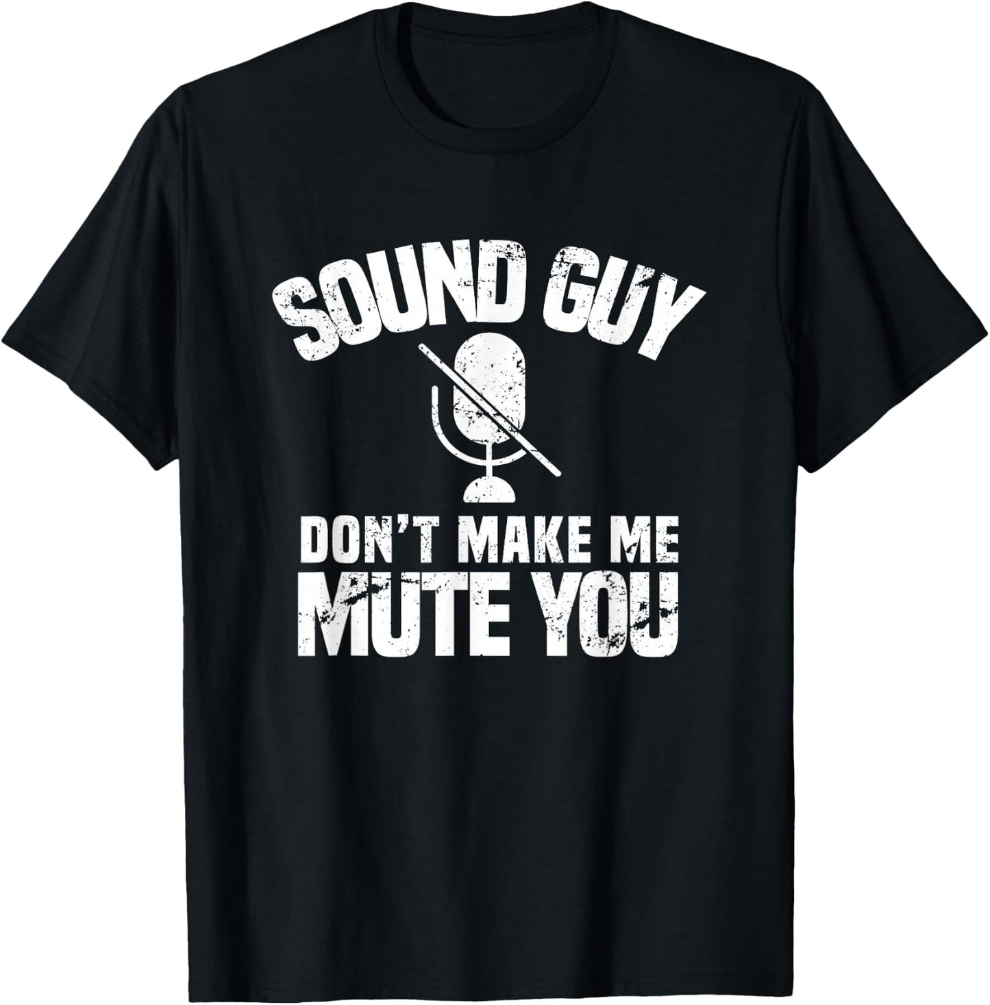 Sound Guy Music Tech Audio Engineer Funny T-Shirt - T-Shirt | Black