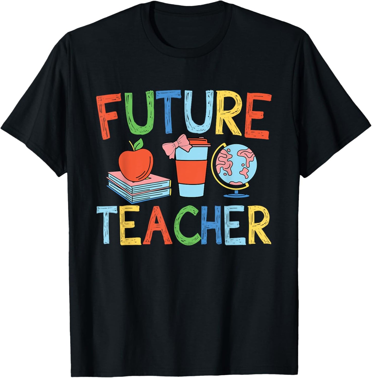 Future Teacher Costume for Kids Girls Boys Men Women T-Shirt - T-Shirt | Black