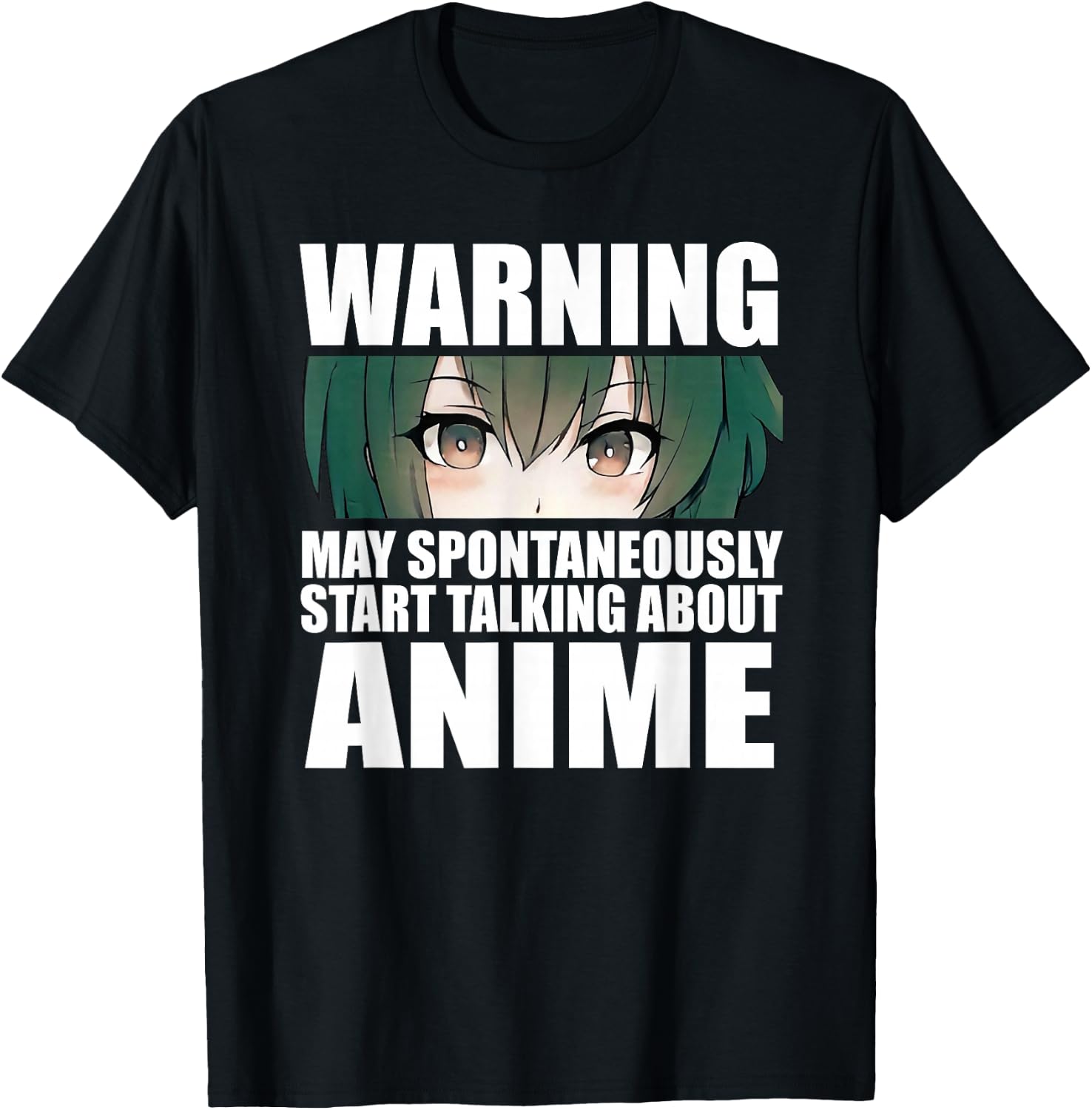 Warning May Spontaneously Start Talking About Anime T-Shirt - T-Shirt | Black