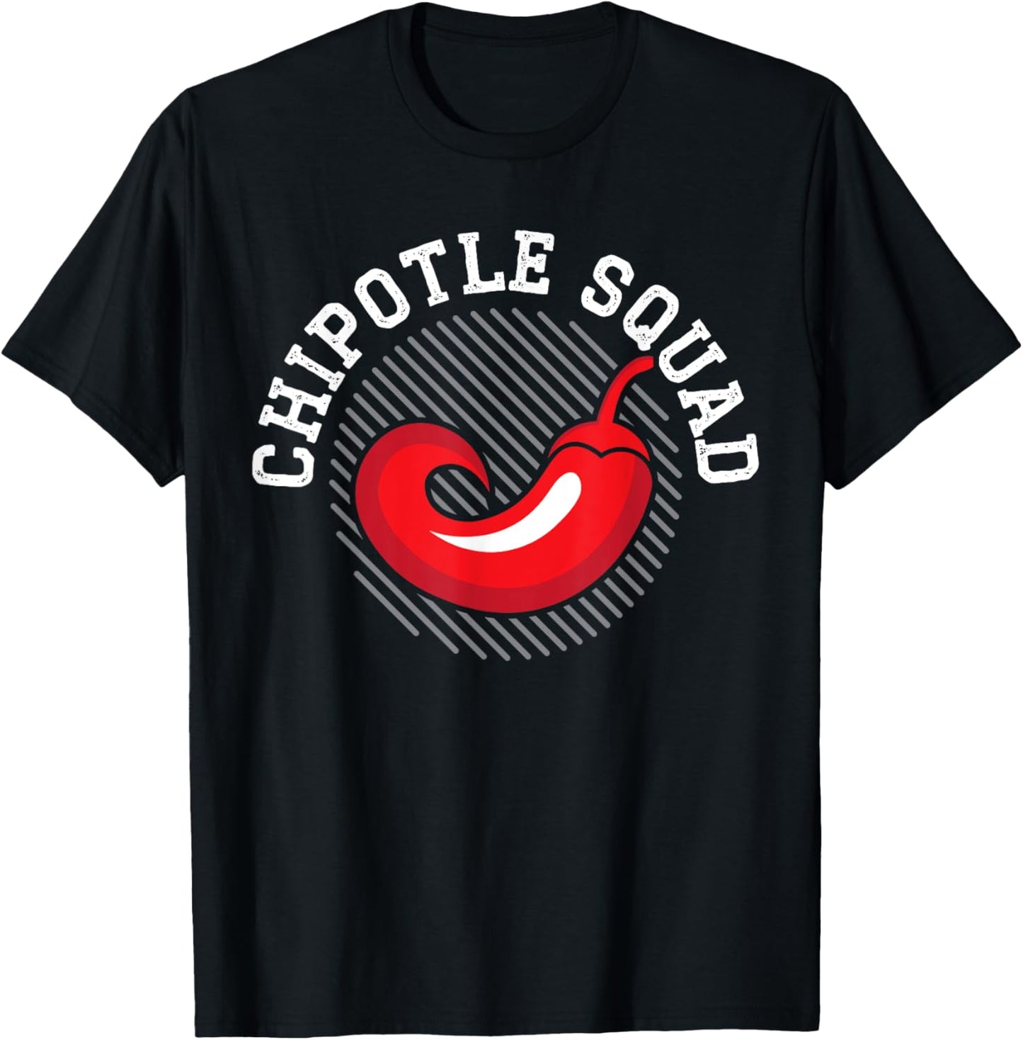 Chipotle Squad Chili Flavor Spicy Food Lover T-Shirt - T-Shirt | Black