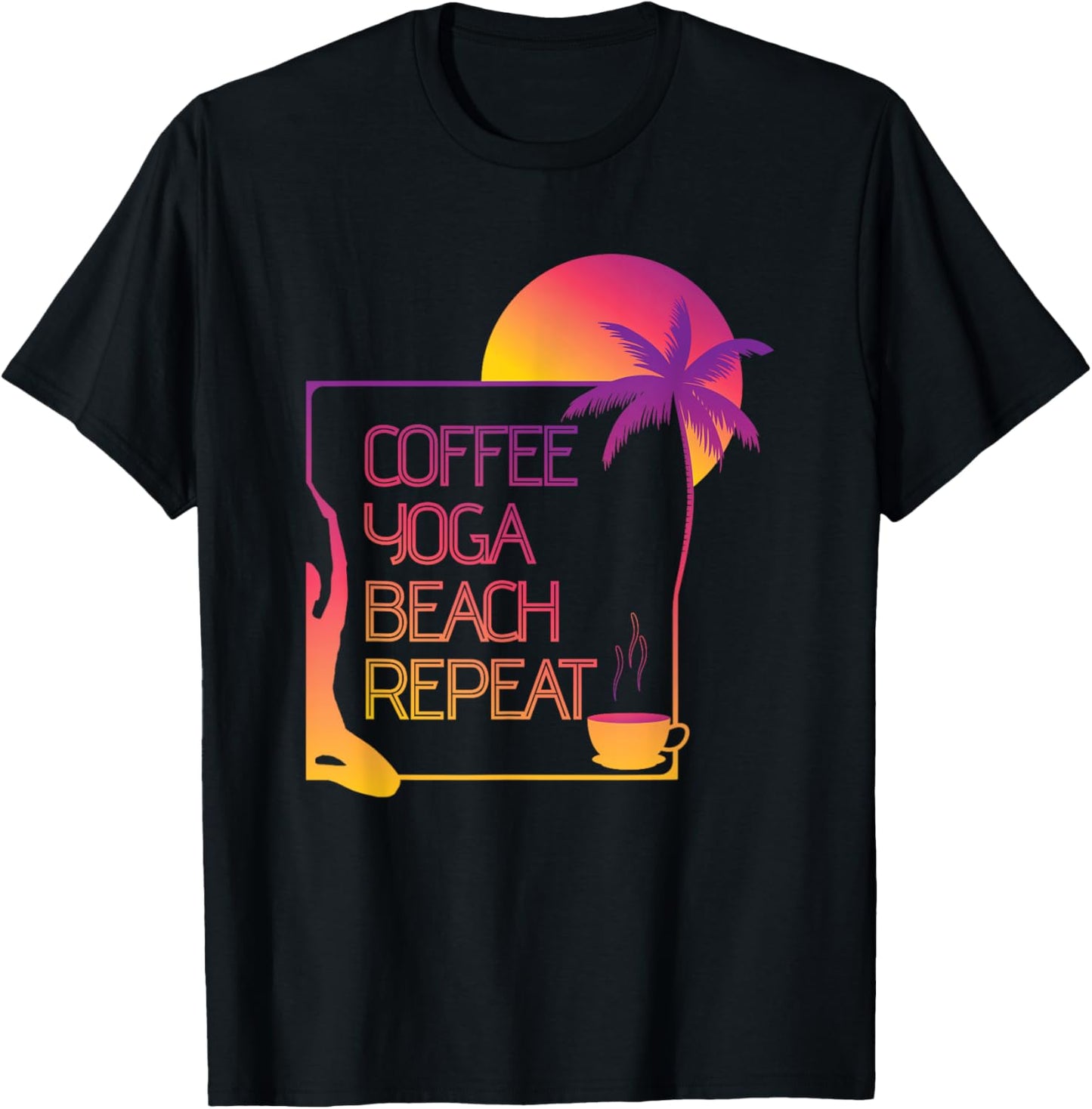 Coffee Yoga Beach Repeat T-Shirt - T-Shirt | Black