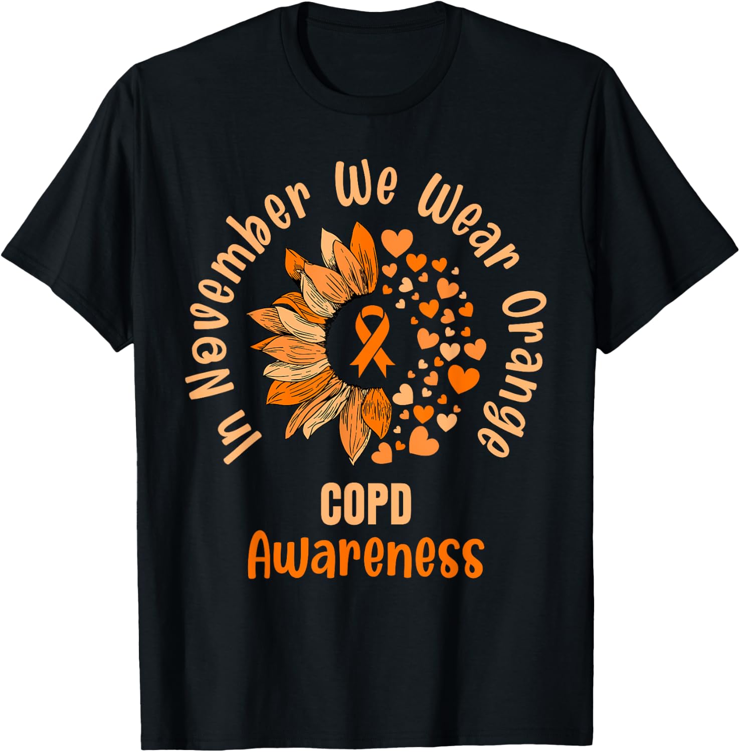 COPD Awareness Shirts In November We Wear Orange T-Shirt - T-Shirt | Black