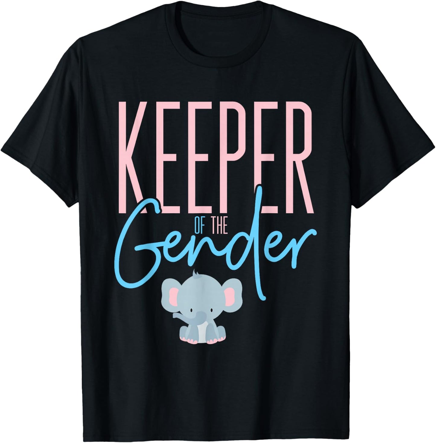 Keeper of the Gender Cute Baby Reveal Design with Elephant T-Shirt - T-Shirt | Black
