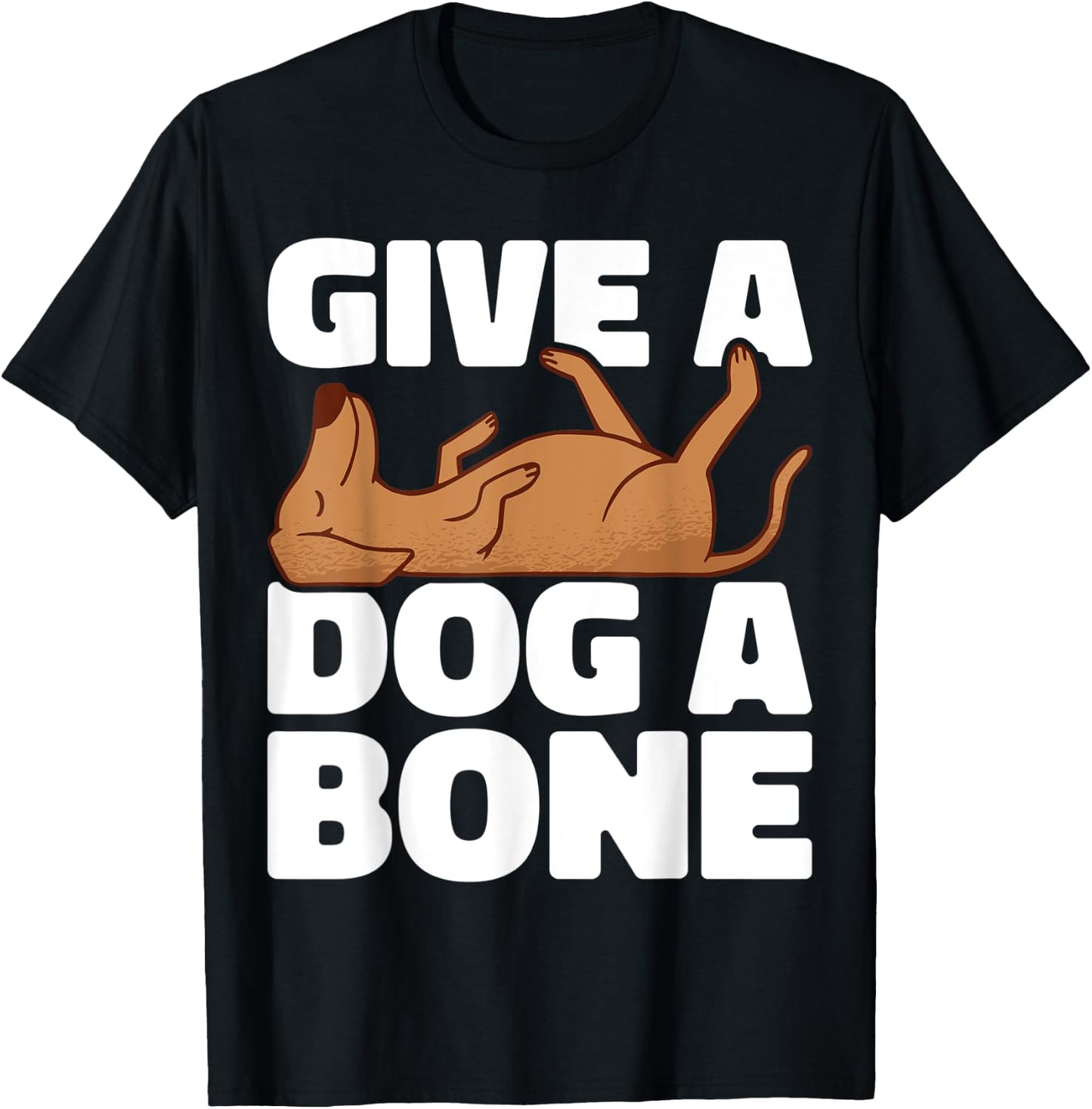 Give a dog a bone Animal Lover Pet Store Dog Pet Women Kids T-Shirt - T-Shirt | Black