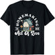 Funny Homemaker Gifts Homemaking Is An Act Of Love Black Short Sleeve T-Shirt - T-Shirt | Black
