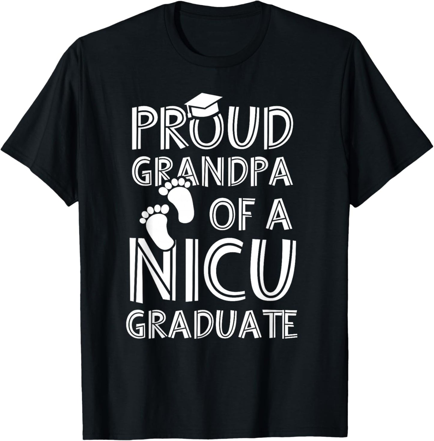 Proud Grandpa NICU Graduate Funny Newborn Nurse T-Shirt - T-Shirt | Black