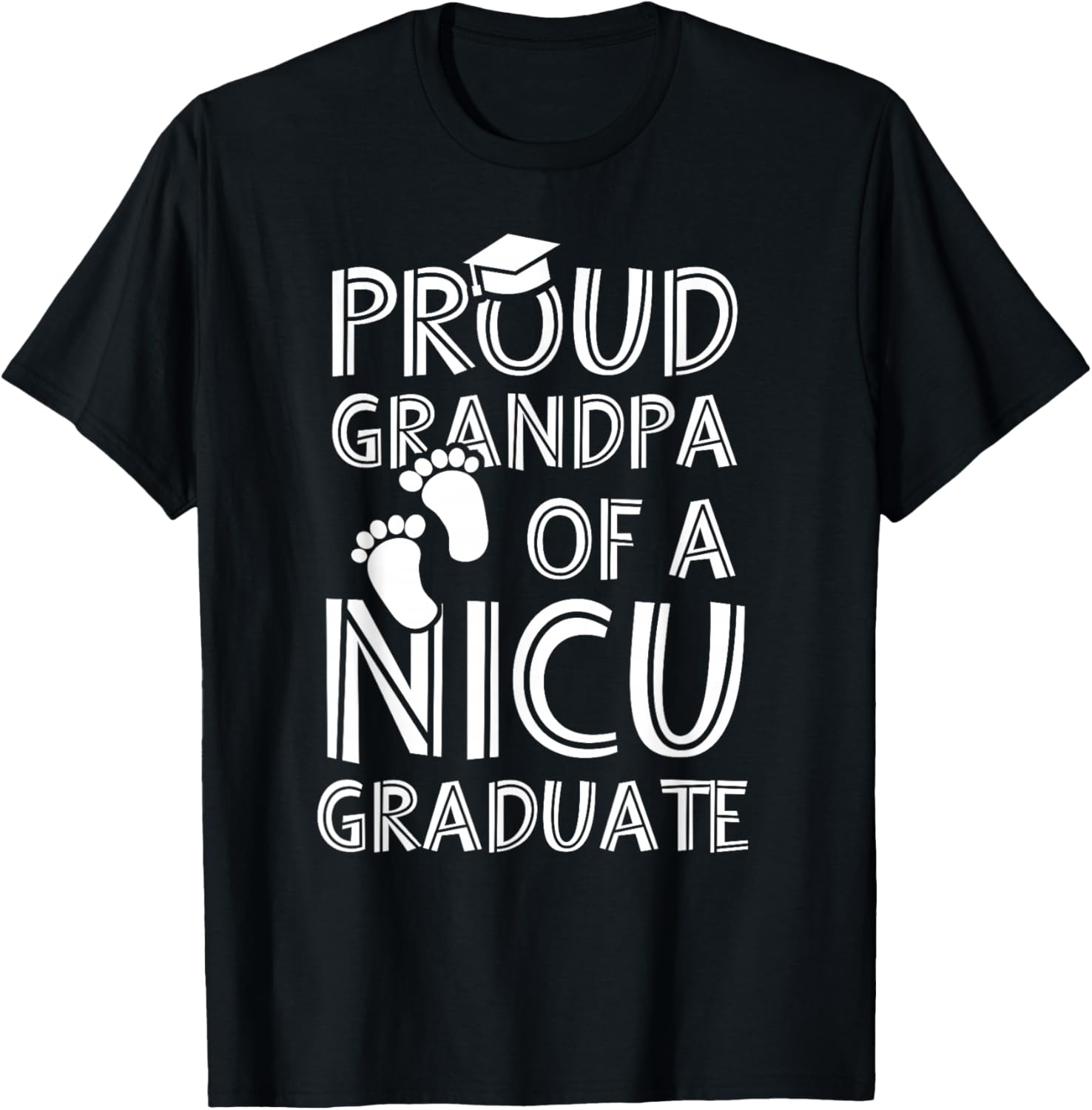 Proud Grandpa NICU Graduate Funny Newborn Nurse T-Shirt - T-Shirt | Black