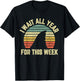 I Wait All Year For This Week Shirt Funny Shark Shirt T-Shirt - T-Shirt | Black