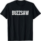 Buzzsaw T-Shirt - T-Shirt | Black