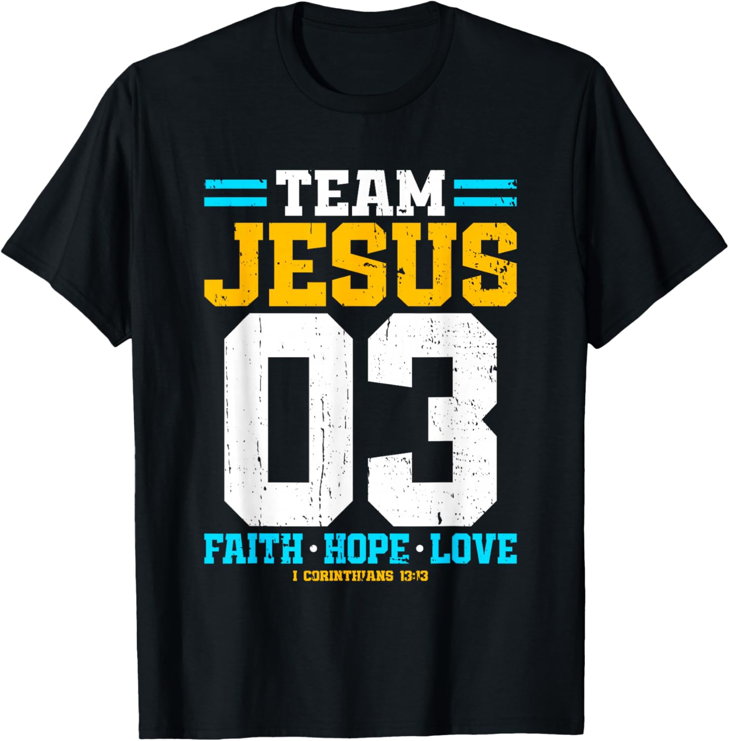 Christian - Team Jesus 03 Faith Hope Love T-Shirt - T-Shirt | Black