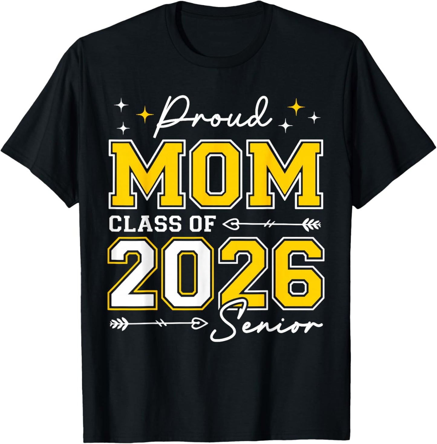 Class of 2026 Mom Proud Mom of A 2026 Senior 2026 T-Shirt - T-Shirt | Black