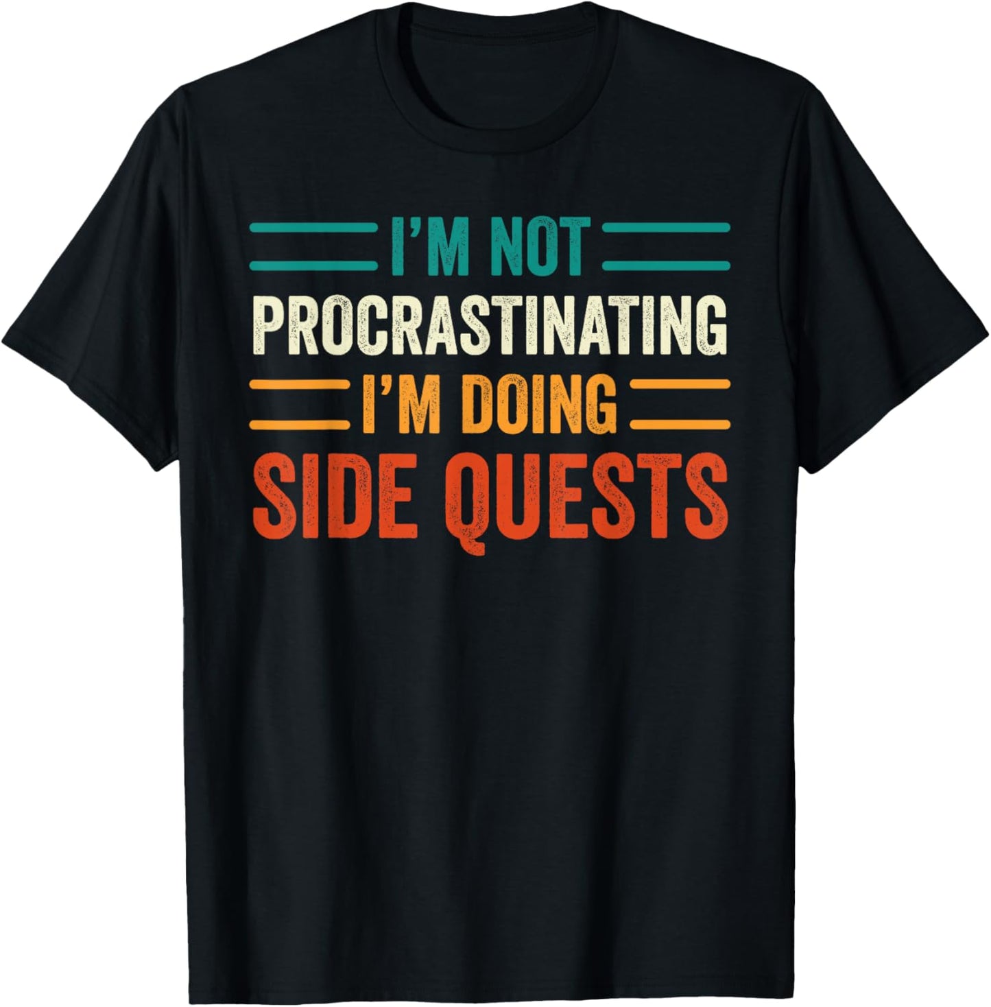 I'm Not Procrastinating I'm Doing Side Quests Gamer Retro T-Shirt - T-Shirt | Black