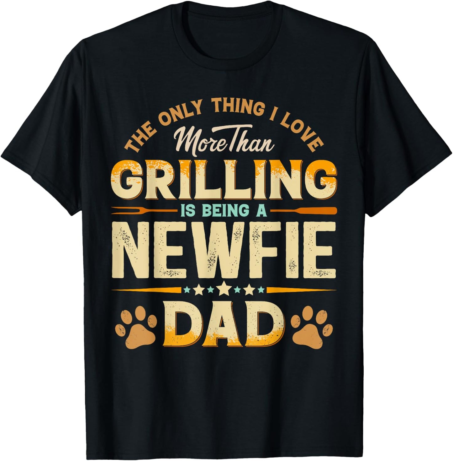 Funny Grilling Father's Day - Newfie Dad Dog Lover T-Shirt - T-Shirt | Black