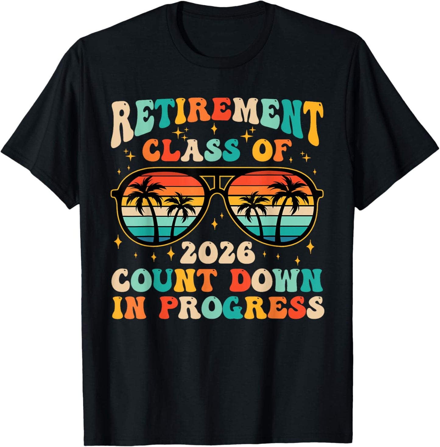 Retirement Class Of 2026 Count Down Progress Retired Teacher T-Shirt - T-Shirt | Black