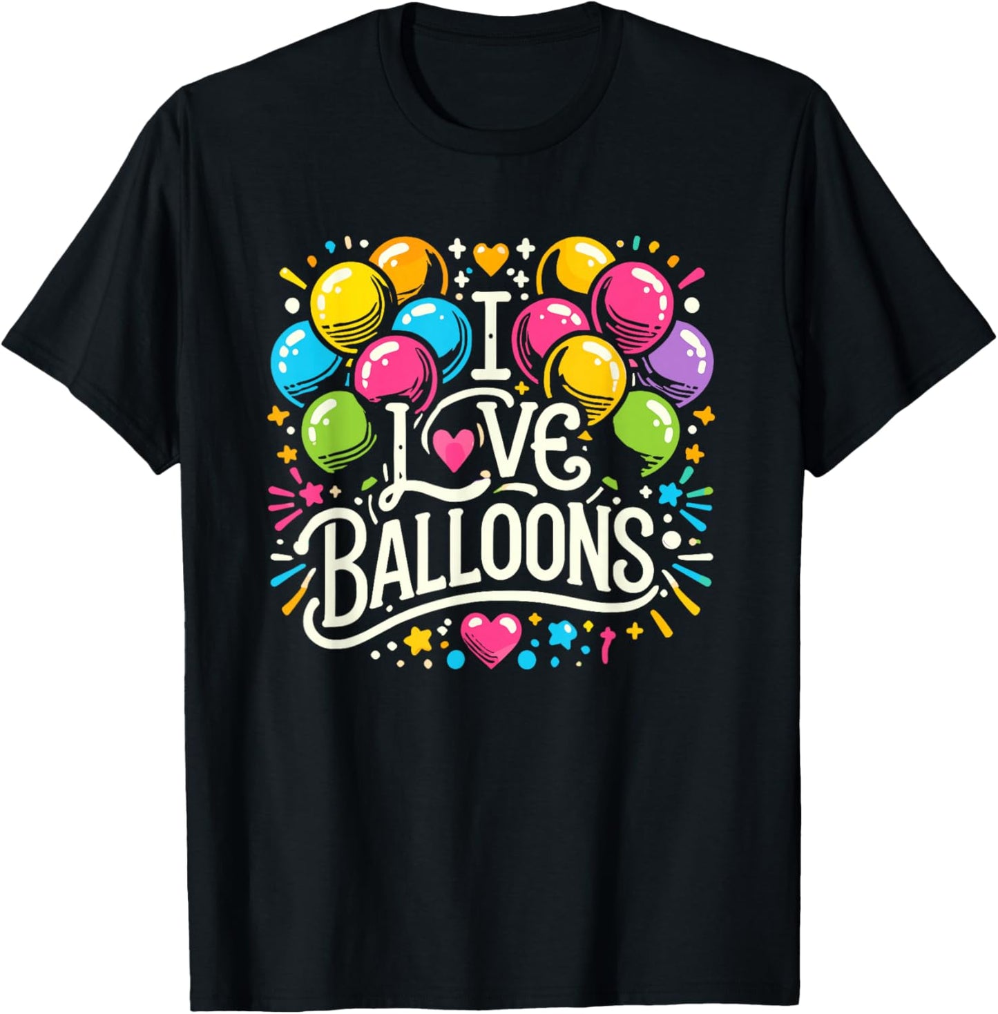 I Love Balloons Funny Balloon Lover Looner T-Shirt - T-Shirt | Black