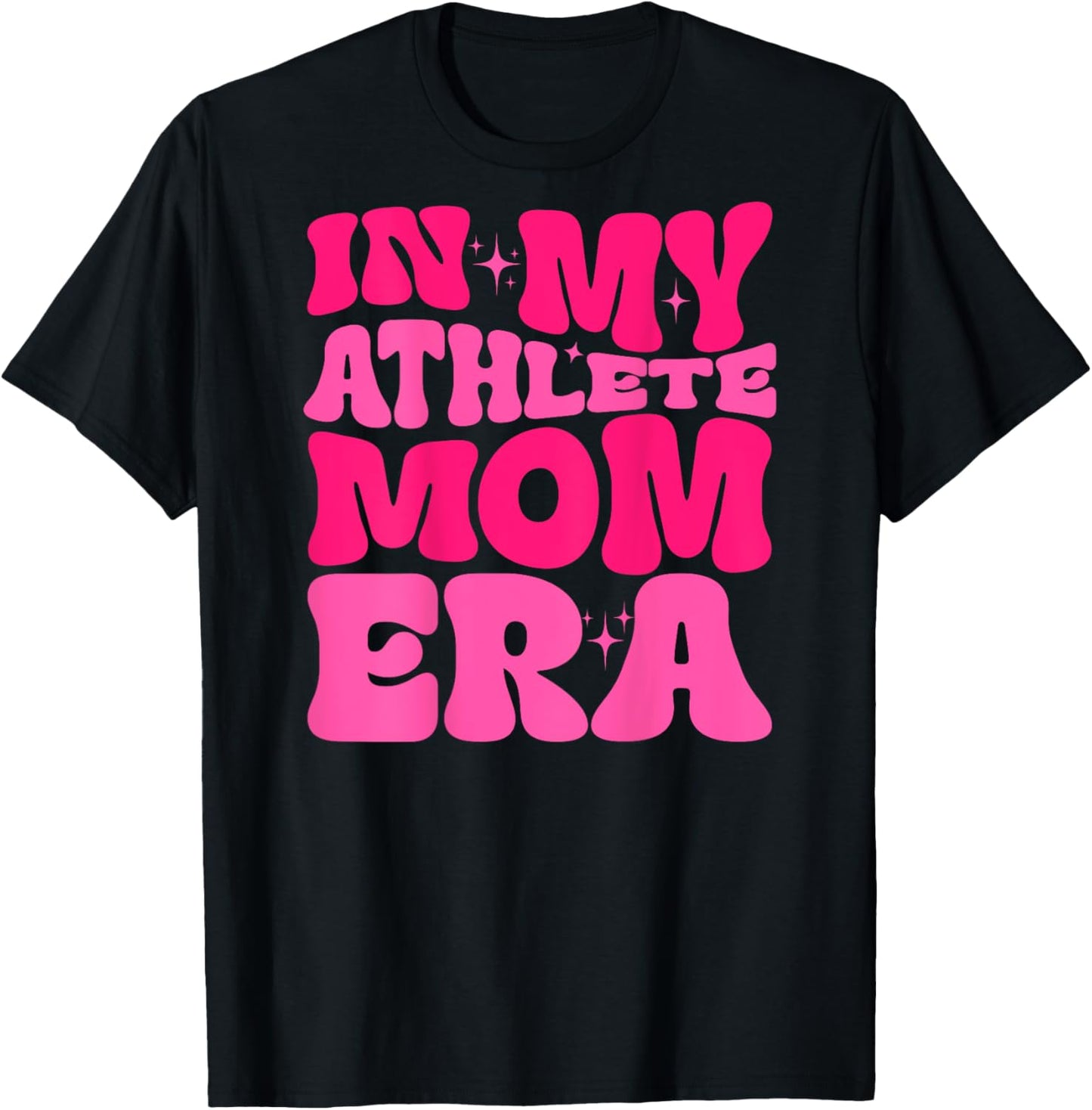 In My Athlete Mom Era Athlete Mom Life Athlete Lover Trendy T-Shirt - T-Shirt | Black