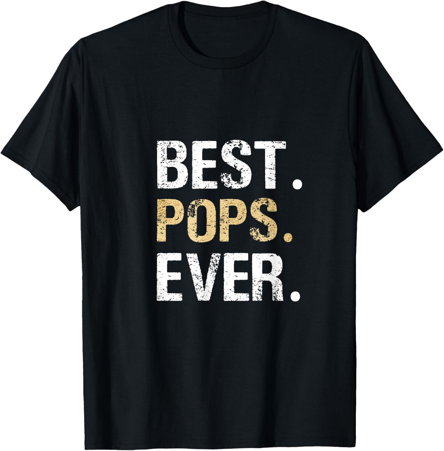 Birthday Fathers Day Christmas Gifts for Pops Pops Gift from Granddaughter Grandson Best Pops Ever T-Shirt - T-Shirt | Black