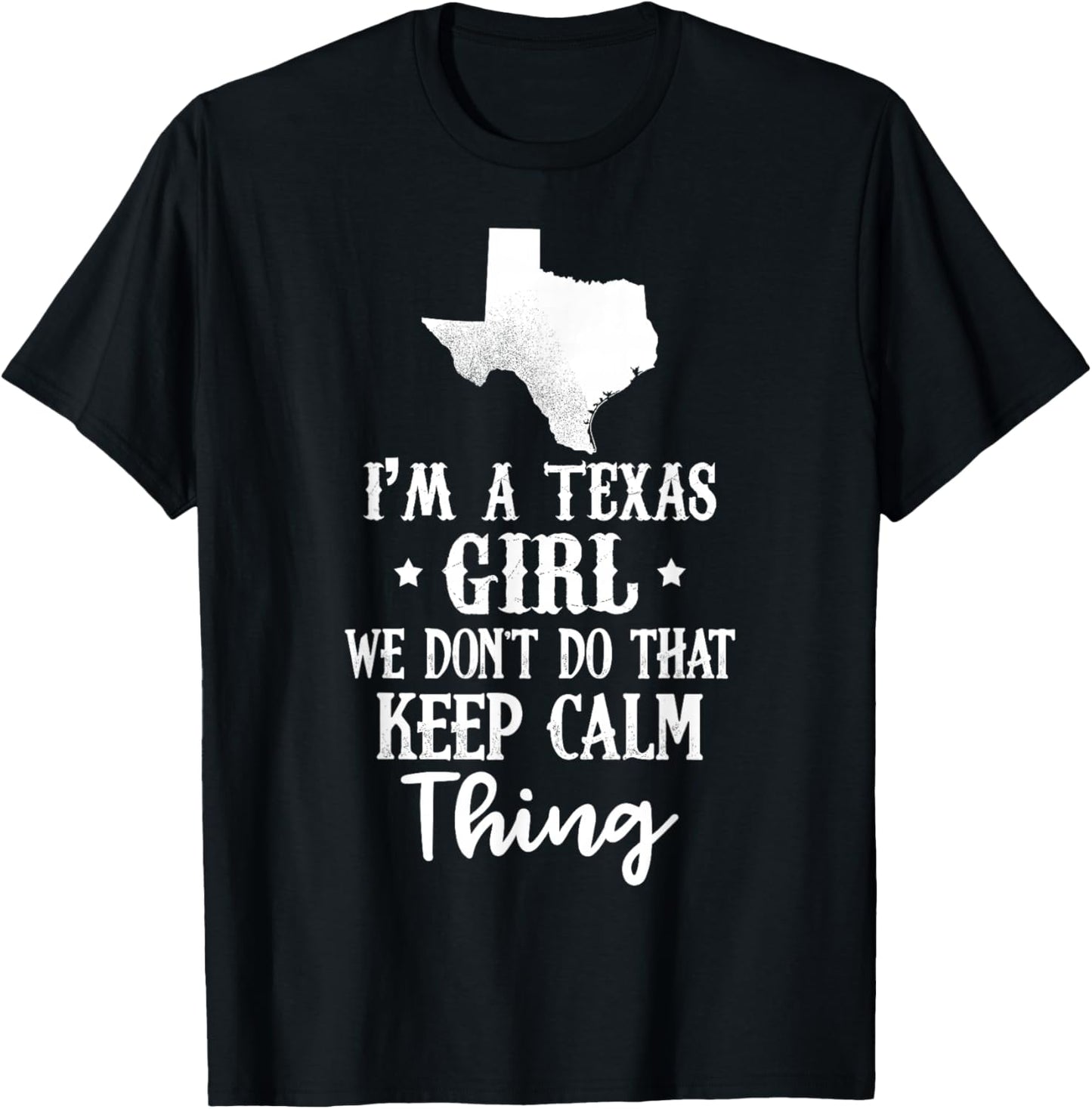Texas Shirt I'm A Texas Girl - Gift and Girls T-Shirt - T-Shirt | Black