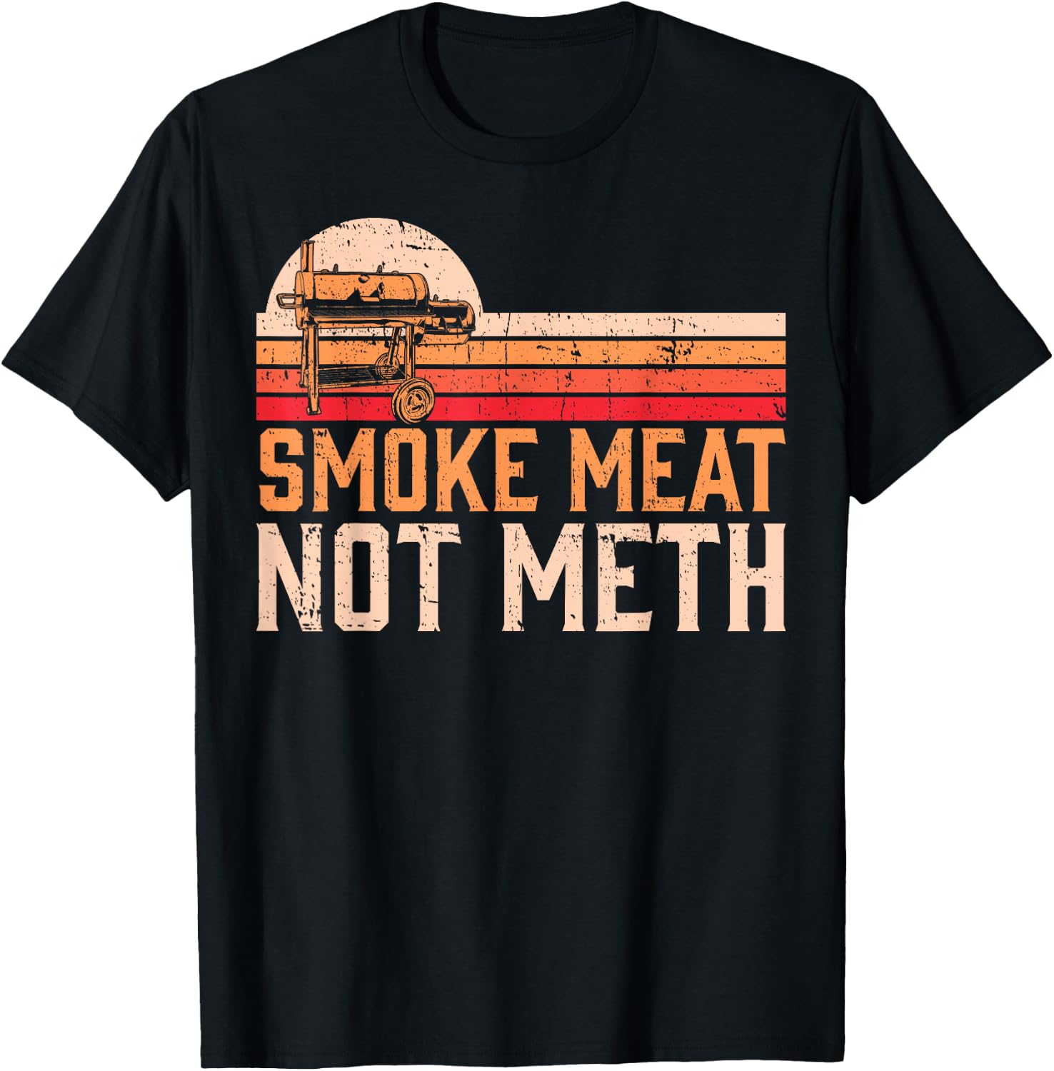 Smoke Meat Not Meth Brisket BBQ Grill T-Shirt - T-Shirt | Black