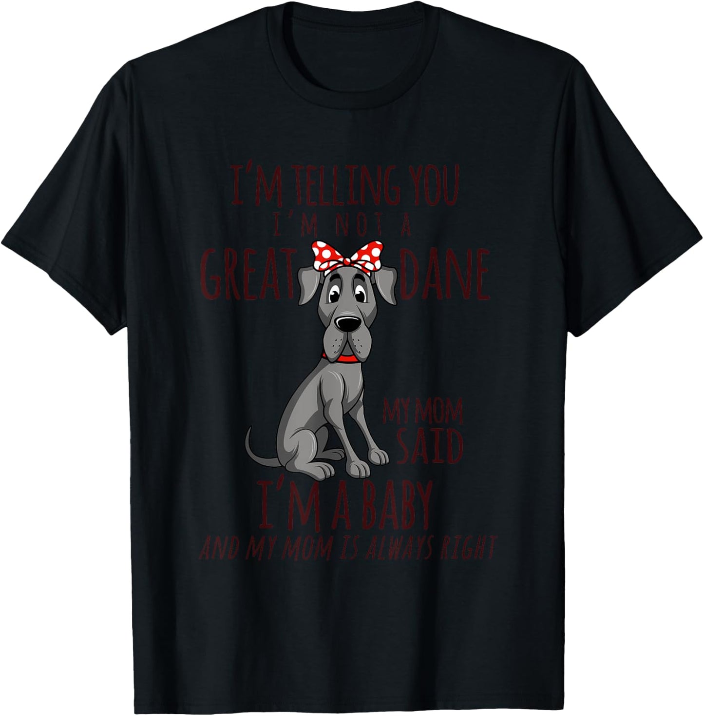 Funny Great Dane Dog Owner Pet Lover Puppy Women Kids Gift T-Shirt - T-Shirt | Black