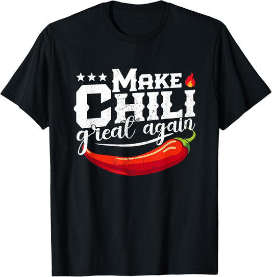 Make Chili Great Again Chili Cook-Off Competition Team Chef T-Shirt - T-Shirt | Black