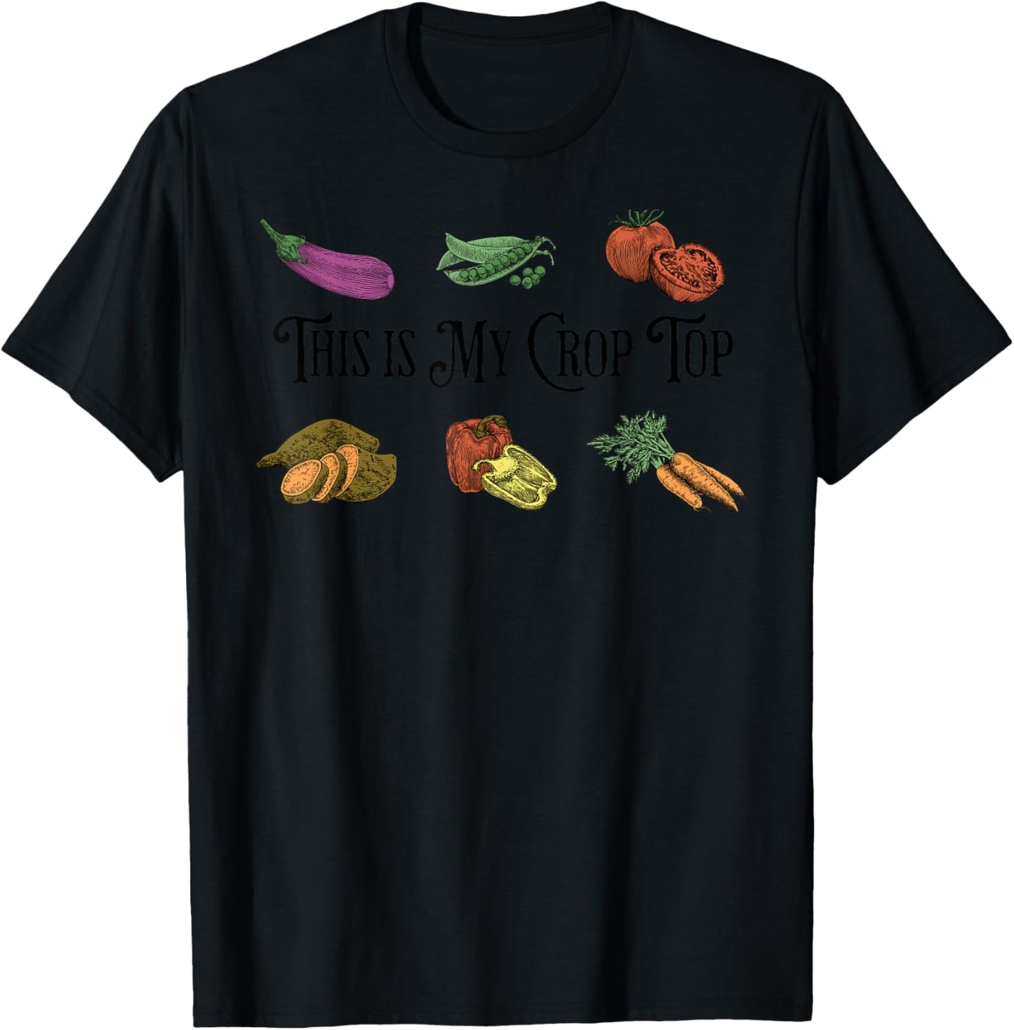 Farmers Market Vibes My Crop Top Farm Vegetable Garden Gift T-Shirt - T-Shirt | Black