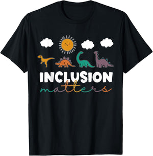 T-Rex Dinosaur Inclusion Matters Special Education Teacher T-Shirt - T-Shirt | Black