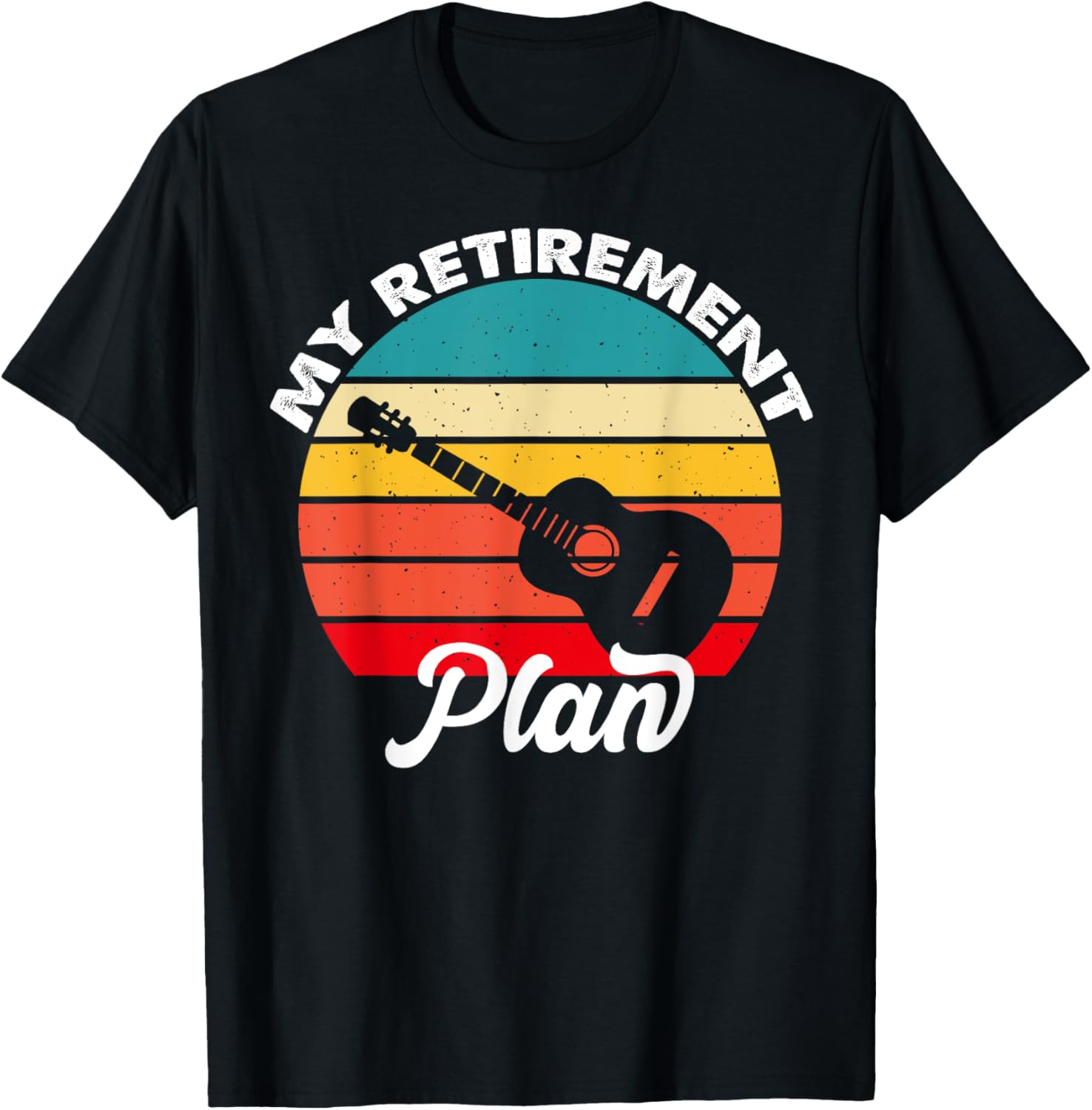 My Retirement Plan Guitar Players T-Shirt - T-Shirt | Black
