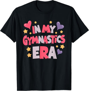 Funny Sports in My Gymnastics Era Gymnast | Girls & T-Shirt - T-Shirt | Black
