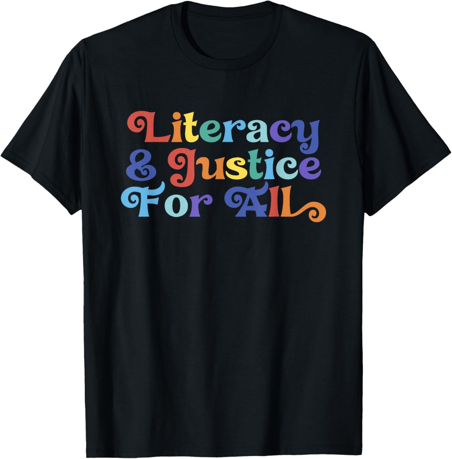 Literacy and Justice for All Protect Libraries Banned Books T-Shirt - T-Shirt | Black