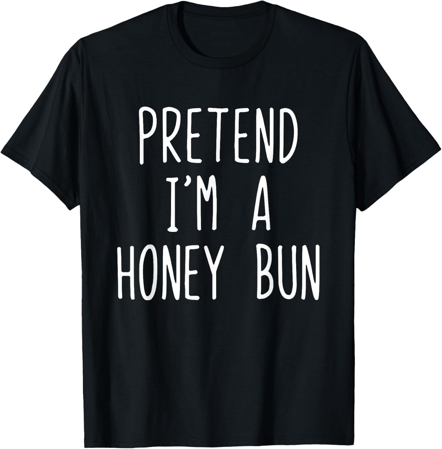 Pretend I'm A Honey Bun Costume Halloween Lazy Kids HoneyBun T-Shirt - T-Shirt | Black